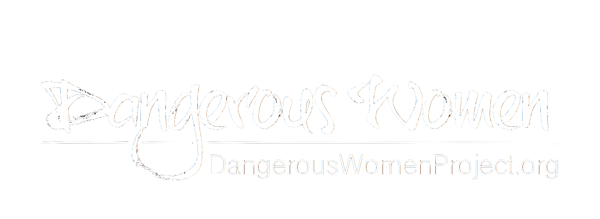 Dangerous Women Project Home Page